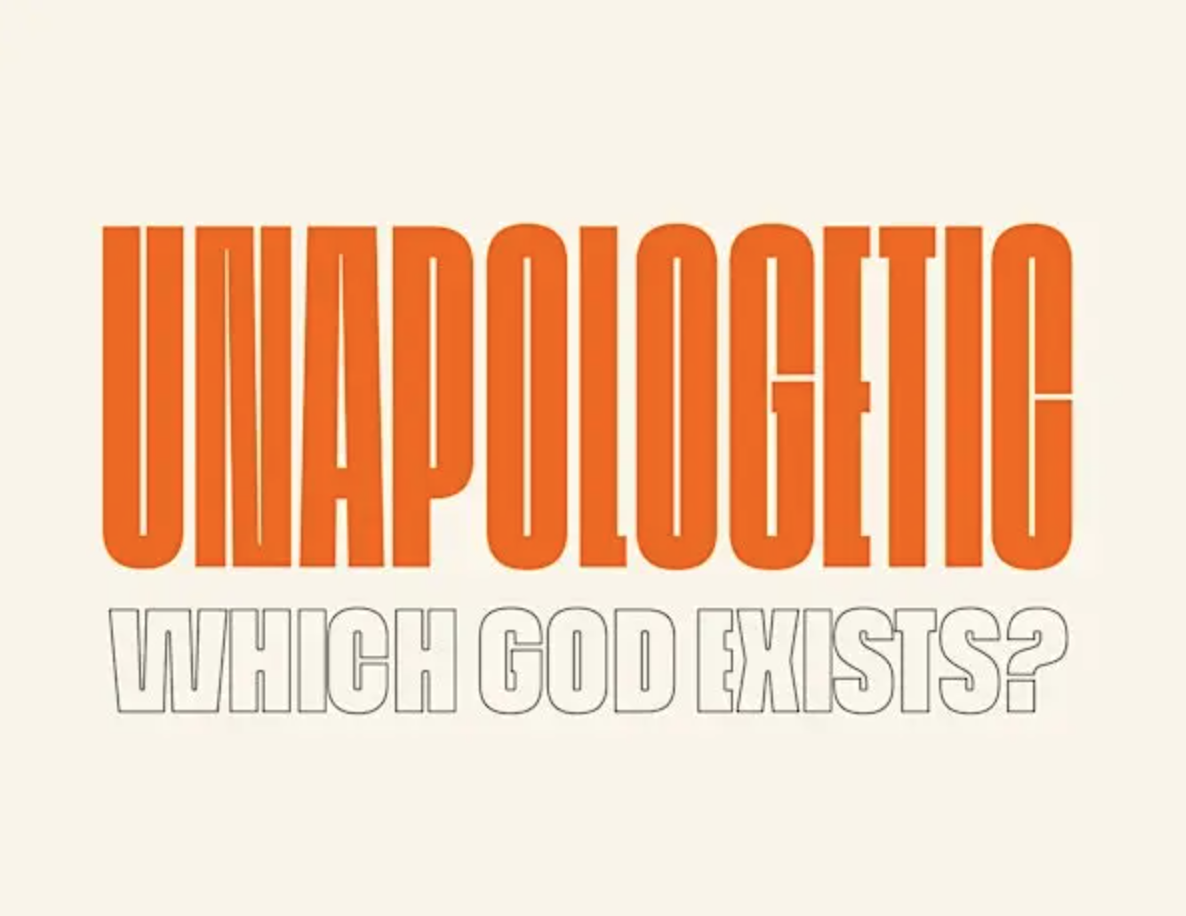 UnApologetic: Which God Exists?